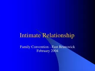 Intimate Relationship
