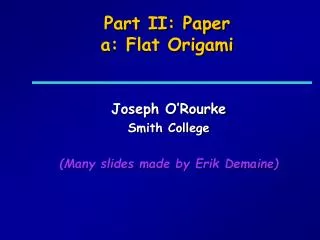 Part II: Paper a: Flat Origami