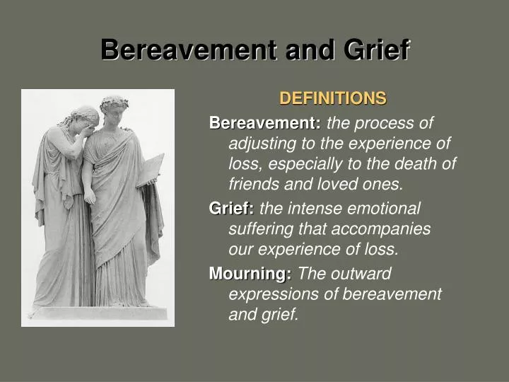 bereavement and grief