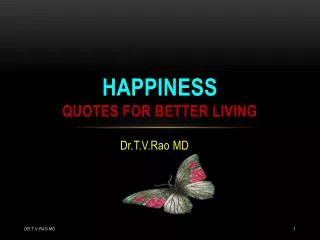 Happiness quotes for better living