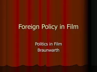 Foreign Policy in Film