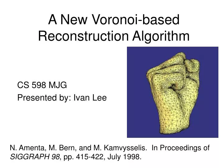 a new voronoi based reconstruction algorithm
