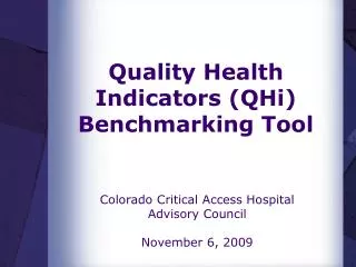 Quality Health Indicators (QHi) Benchmarking Tool