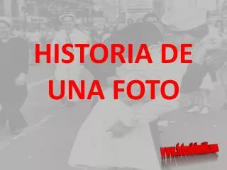 HISTORIA DE UNA FOTO