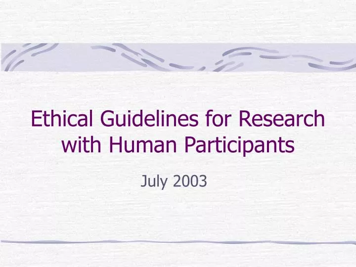 ethical guidelines for research with human participants