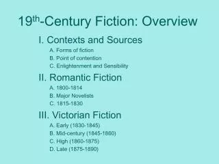 19 th -Century Fiction: Overview