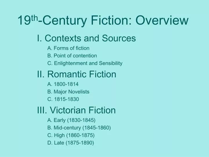 19 th century fiction overview