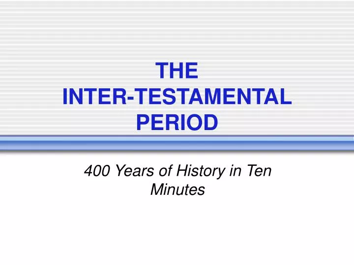 the inter testamental period
