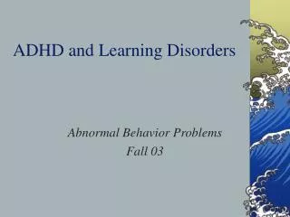 ADHD and Learning Disorders