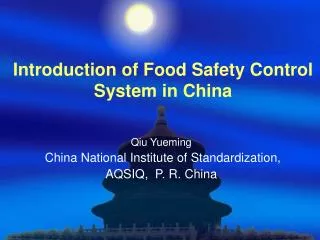 Introduction of Food Safety Control System in China