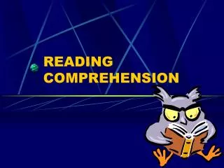 READING COMPREHENSION
