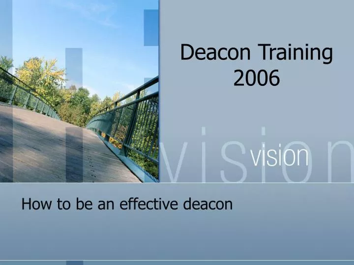 deacon training 2006