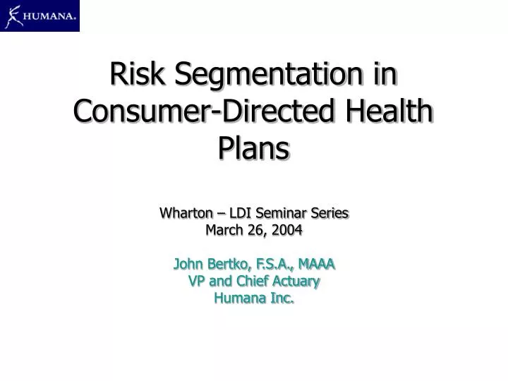 risk segmentation in consumer directed health plans