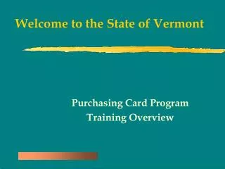 Welcome to the State of Vermont