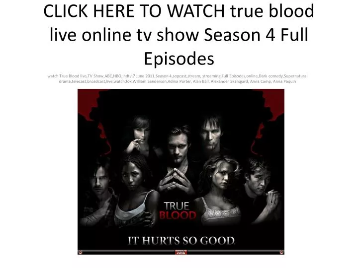 click here to watch true blood live online tv show season 4 full episodes