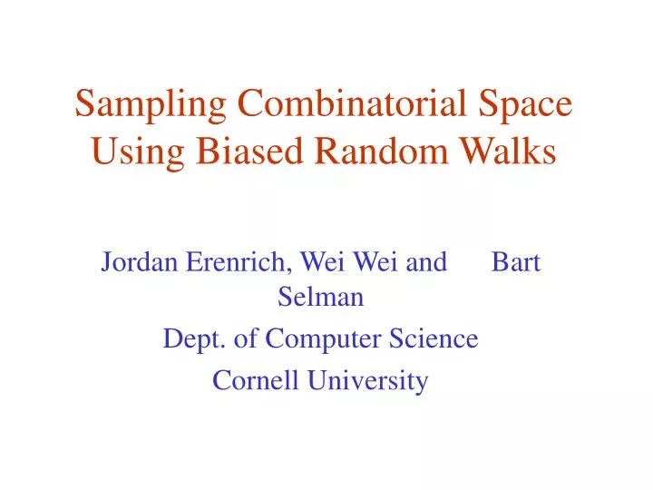 sampling combinatorial space using biased random walks