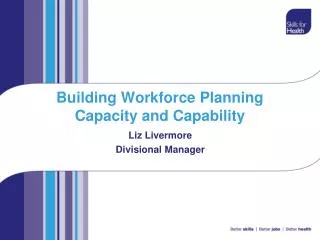 Building Workforce Planning Capacity and Capability