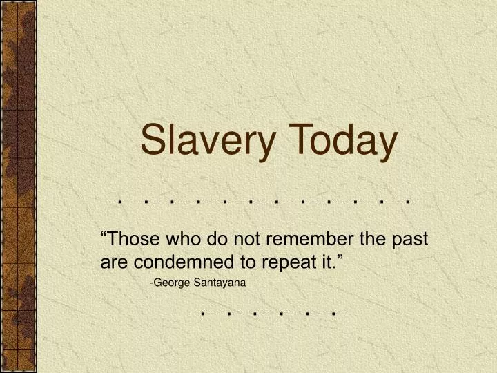 slavery today
