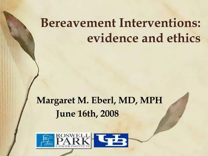 bereavement interventions evidence and ethics