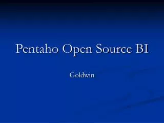 Pentaho Open Source BI