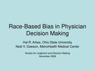 Race-Based Bias in Physician Decision Making