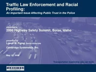 Traffic Law Enforcement and Racial Profiling: