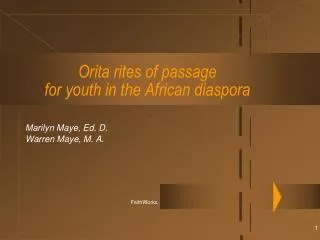 Orita rites of passage for youth in the African diaspora