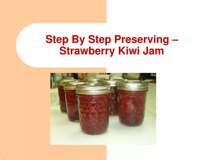 step by step preserving strawberry kiwi jam