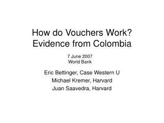 How do Vouchers Work? Evidence from Colombia