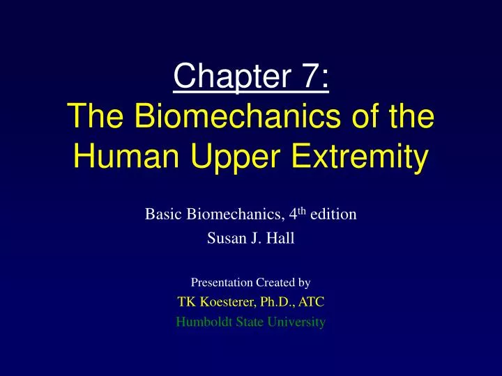 chapter 7 the biomechanics of the human upper extremity
