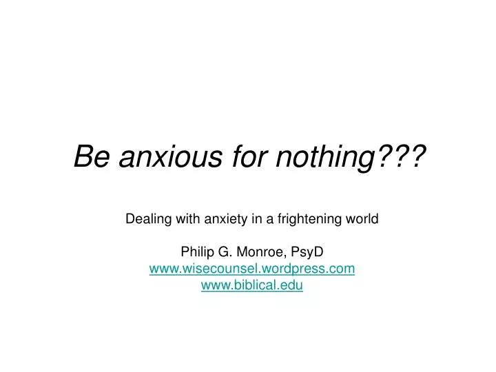 be anxious for nothing