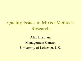 Quality Issues in Mixed-Methods Research