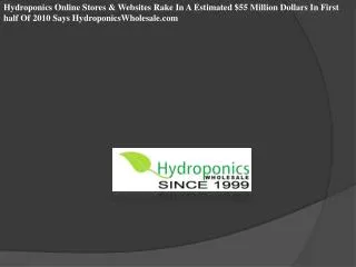 Hydroponics Online Stores & Websites Rake In A Estimated $55