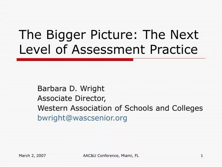 the bigger picture the next level of assessment practice