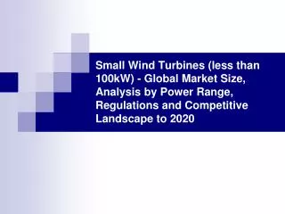 small wind turbines (less than 100kw)