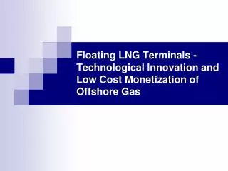 floating lng terminals - technological innovation