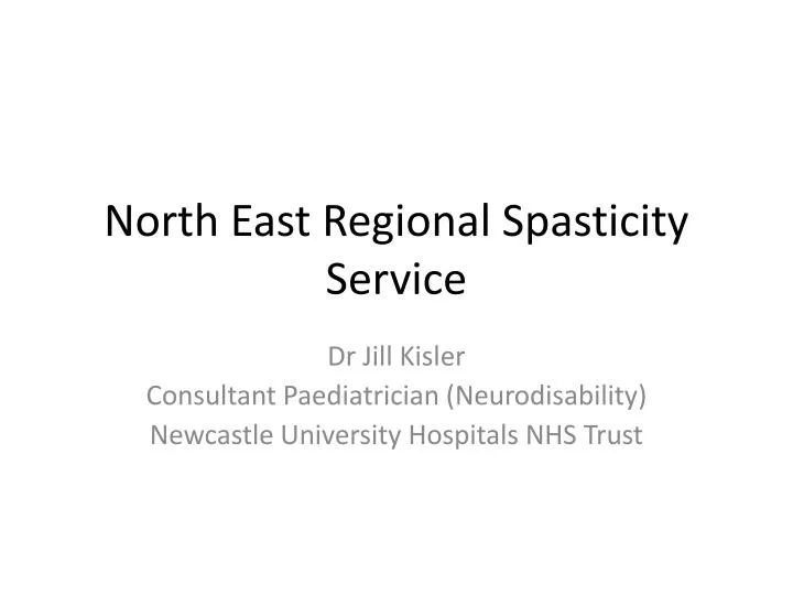 north east regional spasticity service
