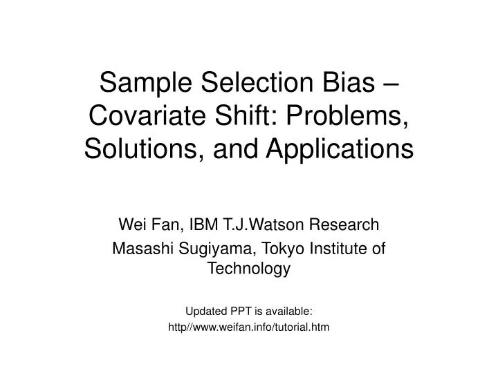 sample selection bias covariate shift problems solutions and applications