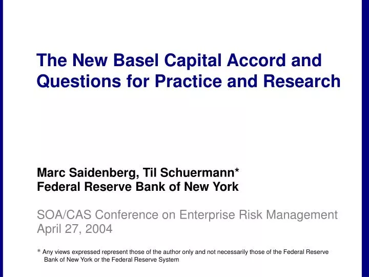 the new basel capital accord and questions for practice and research