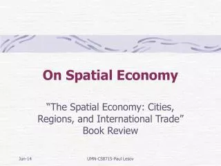 On Spatial Economy