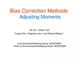 Bias Correction Methods Adjusting Moments