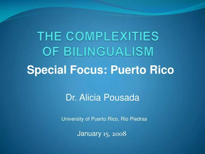 the complexities of bilingualism