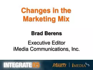 Brad Berens Executive Editor iMedia Communications, Inc.