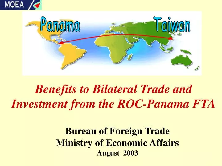 benefits to bilateral trade and investment from the roc panama fta