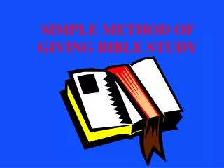 SIMPLE METHOD OF GIVING BIBLE STUDY