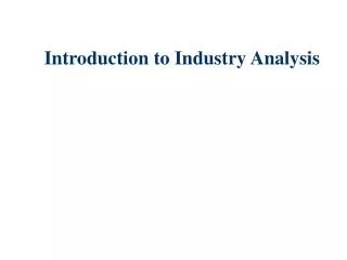 Introduction to Industry Analysis