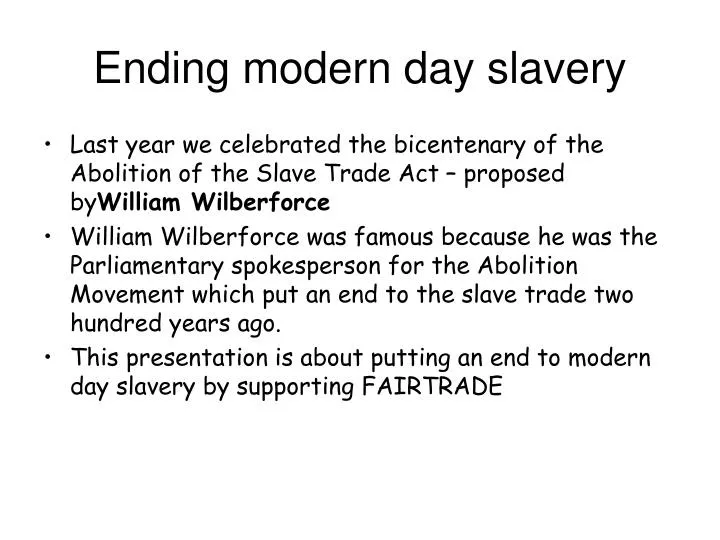 ending modern day slavery