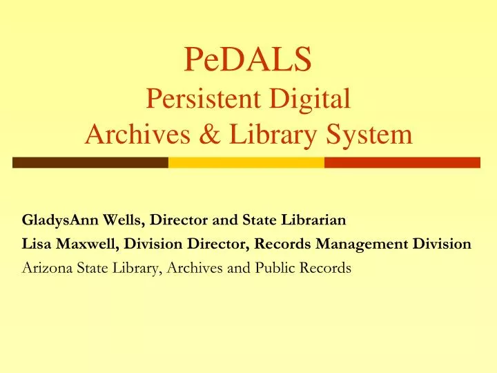 pedals persistent digital archives library system