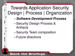 Towards Application Security Design | Process | Organization