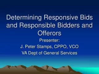Determining Responsive Bids and Responsible Bidders and Offerors